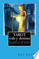Tarot, Vida y Destino