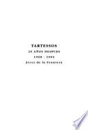 Tartessos, 25 años después