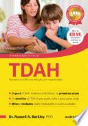 TDAH - Transtorno do Déficit de Atenção com Hiperatividade