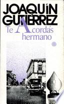 Te acordás hermano