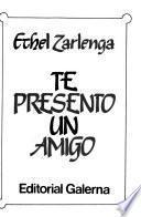 Te presento un amigo
