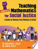 Teaching Mathematics for Social Justice, Grades K-12