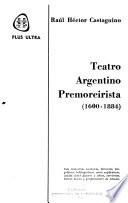 Teatro argentino premoreirista, 1600-1884