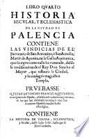 Teatro clerical, apostolico y secular de las iglesias catedrales de Espana desde la fundacion primitiva y predicacion del evangelio por el apostol Santiago y sus discipulos