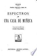 Teatro completo: Espectros. -Una casa de muñeca