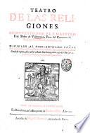 Teatro de las religiones. Compuesto por el P. maestro fray Pedro de Valderrama, prior del conuento de S. Augustin de Seuilla, ..