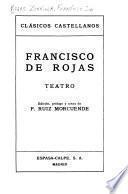 Teatro ; edicion, prologo y notas de F. Ruiz Morcuende