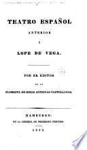 Teatro español anterior á Lope de Vega