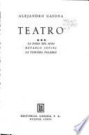Teatro: La dama del alba. Retablo jovial. La tercera palabra. 2. ed. 1964