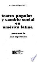 Teatro popular y cambio social en América Latina