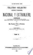 Teatro selecto, antiguo y moderno, nacional y extranjero