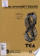 Tecne, episteme y didaxis