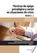 Técnicas de apoyo psicológico y social en situaciones de crisis