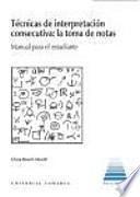 Técnicas de interpretación consecutiva : la toma de notas : manual para el estudiante