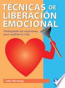 Técnicas de Liberación Emocional