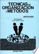 Técnicas de Organización Y Métodos i Parte