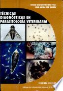 Técnicas Diagnósticas en Parasitología Veterinaria