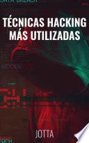 Técnicas Hacking más utilizadas