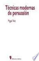 Técnicas modernas de persuasión