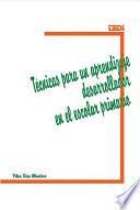 Técnicas para un aprendizaje desarrollador en el escolar primario