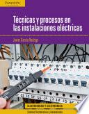 Técnicas y procesos en instalaciones eléctricas
