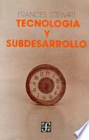 Tecnología y subdesarrollo