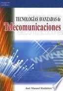 Tecnologías avanzadas de telecomunicaciones