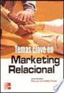 Temas clave en marketing relacional