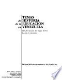 Temas de historia de la educación en Venezuela