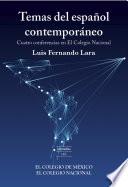 Temas del español contemporáneo.