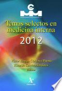 Temas selectos en medicina interna 2012