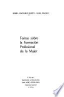 Temas sobre la formación profesional de la mujer