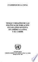 Temas y desafíos de las políticas de población en los años noventa en América Latina y el Caribe