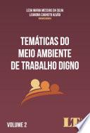 Temáticas do Meio Ambiente de Trabalho Digno