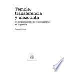 Temple, transferencia y mezotinta