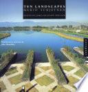 Ten Landscapes Mario Schjetnan