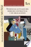 Tendencias actuales del Derecho contractual y de obligaciones