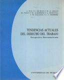 Tendencias actuales del derecho del trabajo