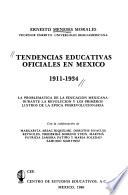 Tendencias educativas oficiales en México: 1911-1934, la problemática de la educación mexicana durante la Revolución y los primeros lustros de la época posrevolucionaria