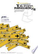 Tendencias y oportunidades de negocio en relación a los nuevos residentes de origen comunitario