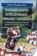 Tendiendo puentes entre los paisajes humanos y naturales