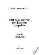 Tenencia de la tierra y movilizaciones campesinas
