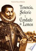 Tenencia, Señorío y Condado de Lemos