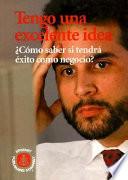 Tengo una excelente idea