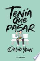 Tenía que pasar
