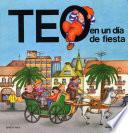 Teo en un día de fiesta