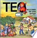 Teo va a casa de una amiga