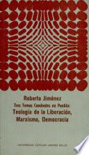 Teologia de la Liberacion, Marxismo, Democracia