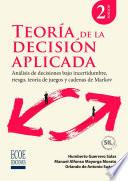 Teoría de la decisión aplicada - 2da edición