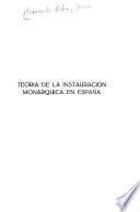 Teoría de la instauración monárquica en España